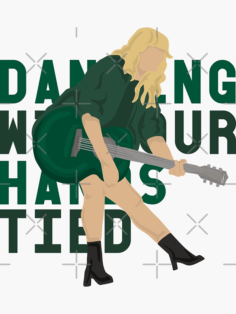 dancing-with-our-hands-tied-sticker-for-sale-by-taylorstycoon-redbubble