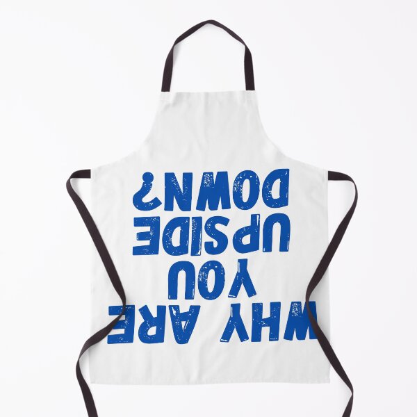 Item preview, Why are you upside down? Or is it me? designed and sold by Thal Warrior.