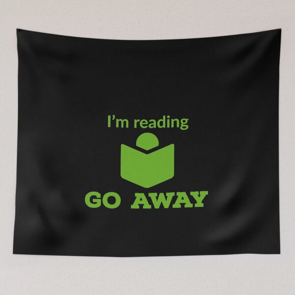 Item preview, I'm reading go away designed and sold by Gingatoo.
