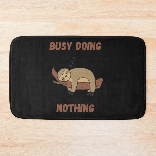 Item preview, Busy Doing Nothing Sloth  designed and sold by walterjd.