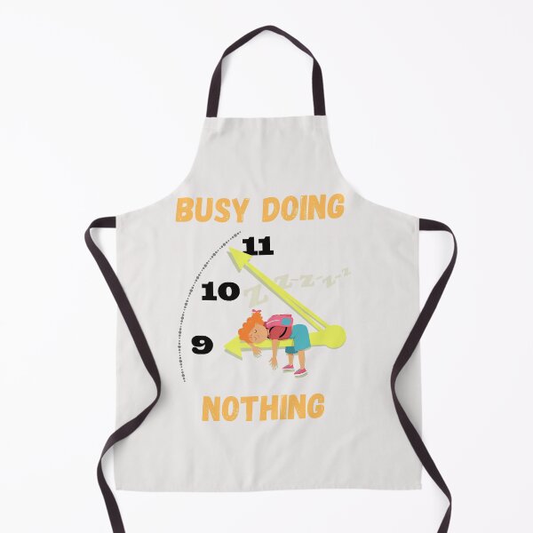 Item preview, Busy Doing Nothing Relax Time designed and sold by walterjd.