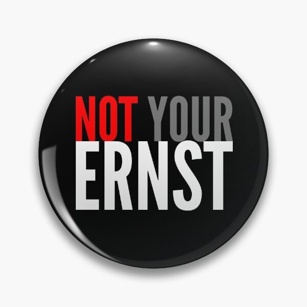 Item preview, Not Your Ernst Nicht dein Ernst Denglisch designed and sold by FD-Design.