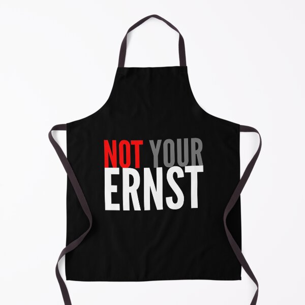 Item preview, Not Your Ernst Nicht dein Ernst Denglisch designed and sold by FD-Design.