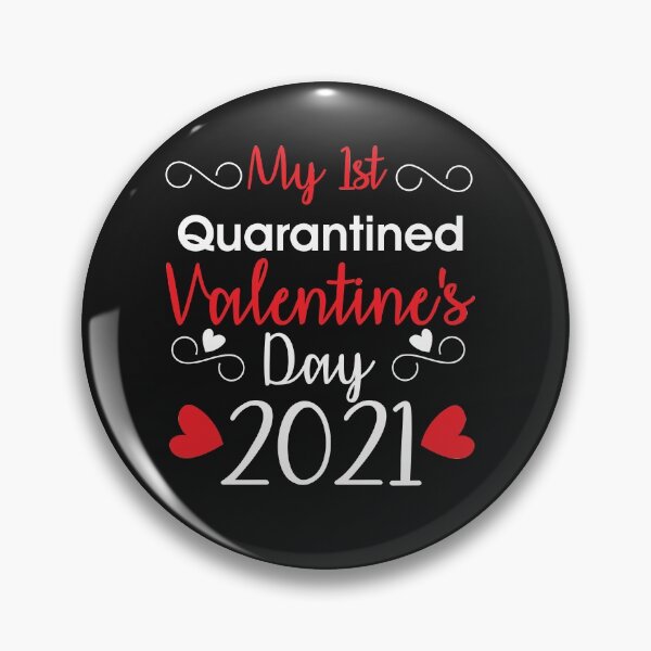 Item preview,  My First Quarantined Valentine's Day 2021,Funny Valentine Gift  designed and sold by Mr-tach.