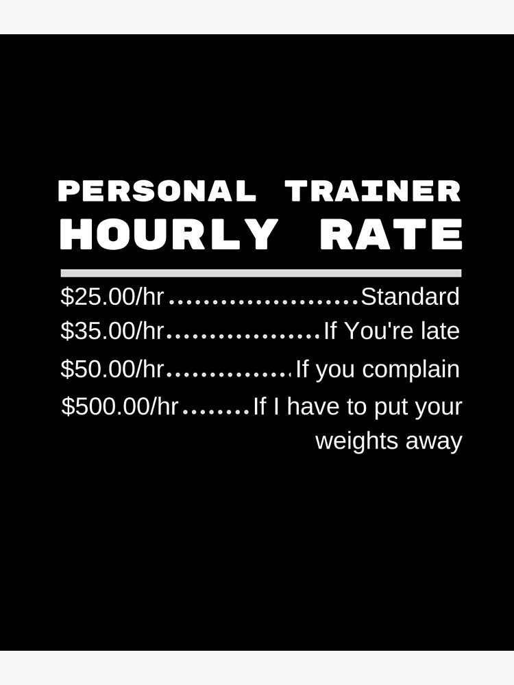 personal-training-hourly-rate-poster-by-alexartwork-redbubble