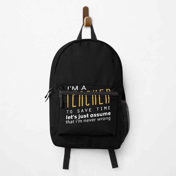 Item preview, I'm A Teacher To Save Time Let's Just Assume That I'm Never Wrong : Funny Gift Idea For Christmas And Birthdays designed and sold by Upper Class.
