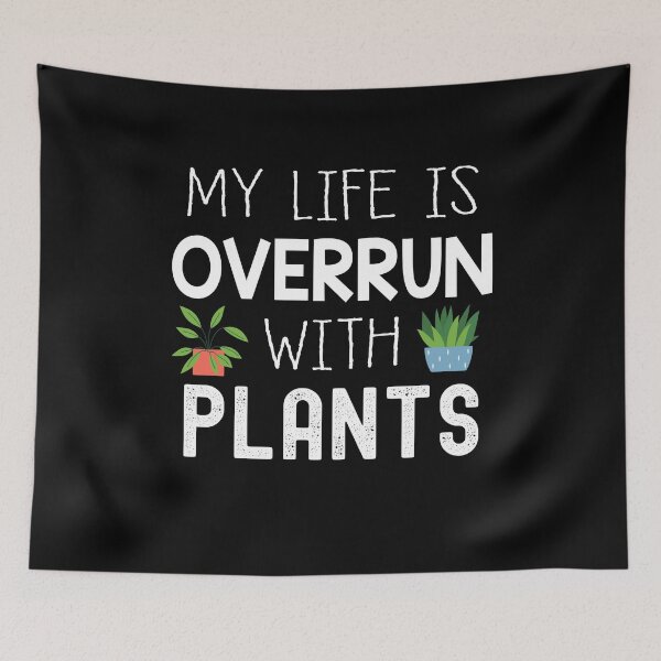 Item preview, Garden Design My Life Is Overrun With designed and sold by Joxxio.