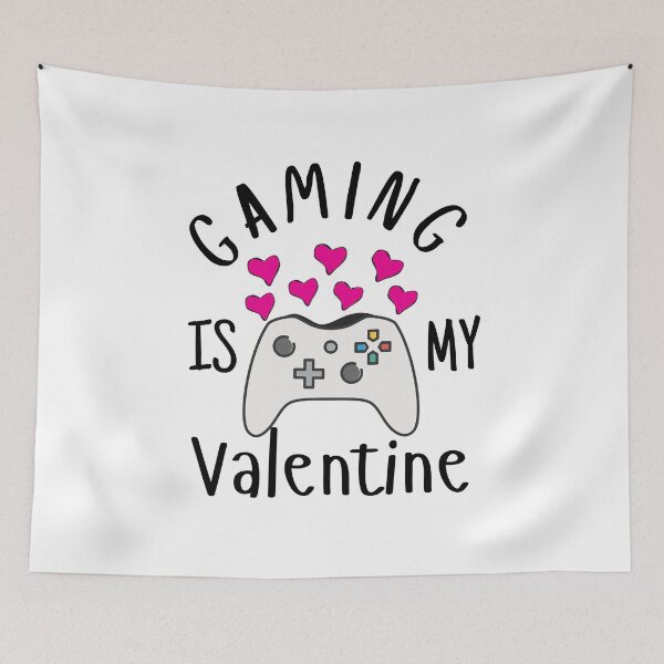 Item preview, Gaming Is My Valentine Funny  designed and sold by Sutra-Lotus-Co.