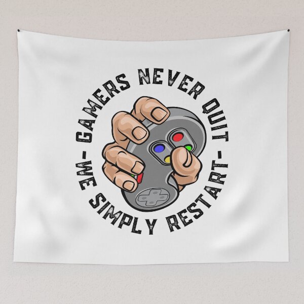 Item preview,  Gamers Never Quit We Simply Restart  designed and sold by Sutra-Lotus-Co.