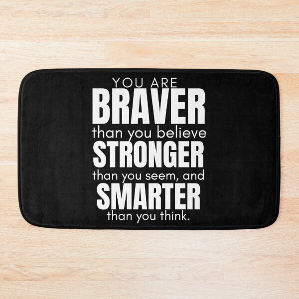 Item preview, You are Braver Stronger Smarter designed and sold by Oreo2020 Creations.