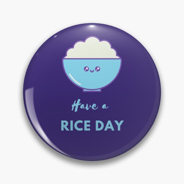 Item preview, Have a Rice Day, Have a nice Day Pun designed and sold by GoodMoodFood.