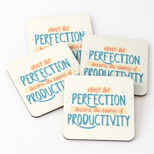 Item preview, Perfection Vs. Productivity designed and sold by Katie O'Shaughnessy.
