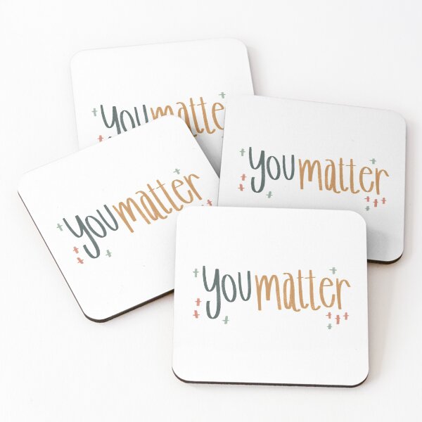 Item preview, You matter.  designed and sold by Rose Herrington.