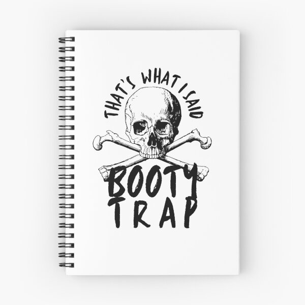 Item preview, That's What I Said Booty Trap | Data Quote | Film designed and sold by itsokaybyme.