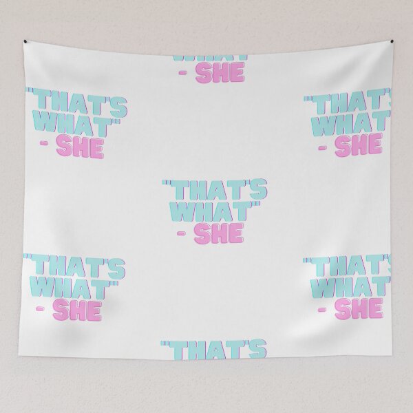 Item preview, That’s What She Said designed and sold by Walking Direction.