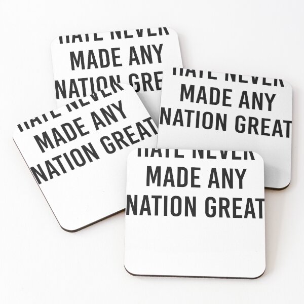 Item preview, Anti Racism Hate Never Made Any Nation Great designed and sold by kmcollectible.