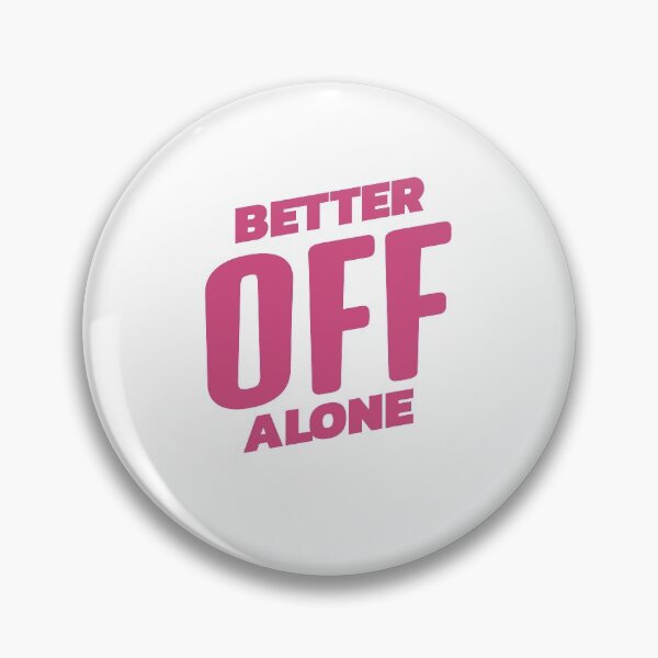 Item preview, Better Off Alone - A Design for Single Life Lovers  designed and sold by NECHSTORE.