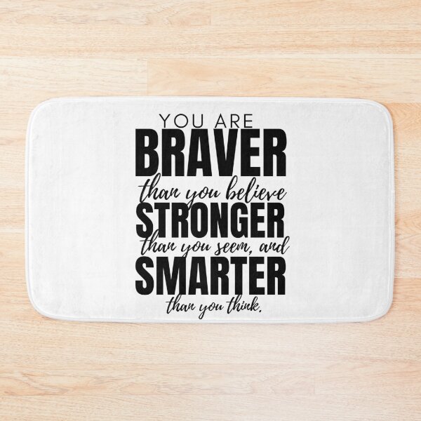 Item preview, You are Braver Stronger Smarter designed and sold by Oreo2020 Creations.