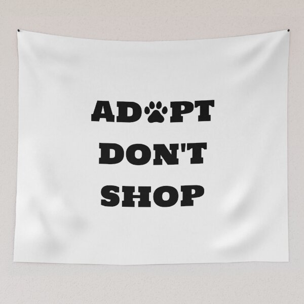 Item preview, Adopt Don't Shop designed and sold by SGU-AAARF.