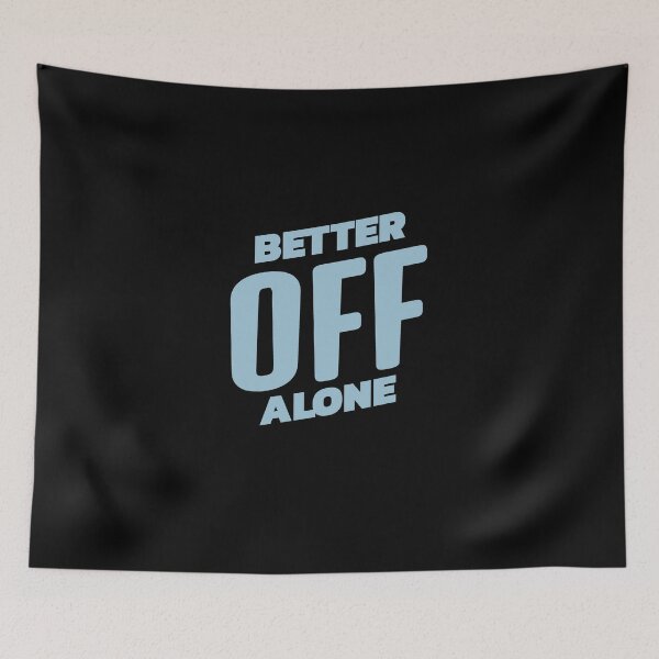 Item preview, Better Off Alone - A Design for Single Life Lovers  designed and sold by NECHSTORE.