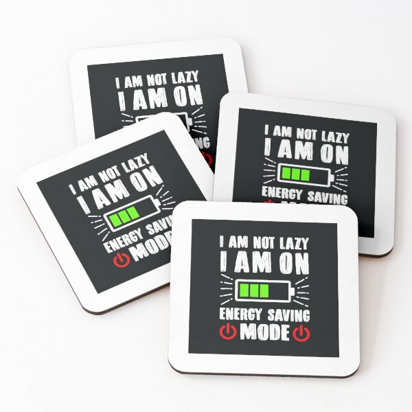 Item preview, Funny Quote Not Lazy designed and sold by casperjay01.