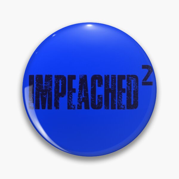 Item preview, Impeached 2 - Trump Impeachment - Impeach Trump - 2021 designed and sold by WonderWear.