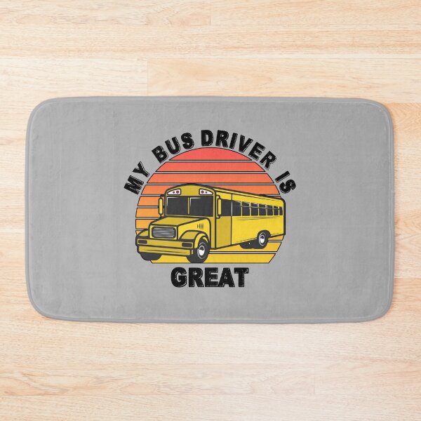 Item preview, My Bus Driver Is Great - Great gift for the Back to School Kids designed and sold by Richard529.