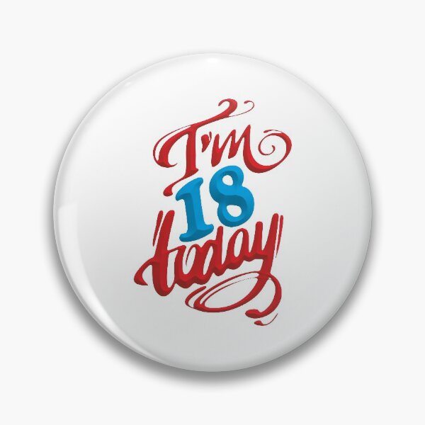 Item preview, Im 18 Today designed and sold by waldemar777.