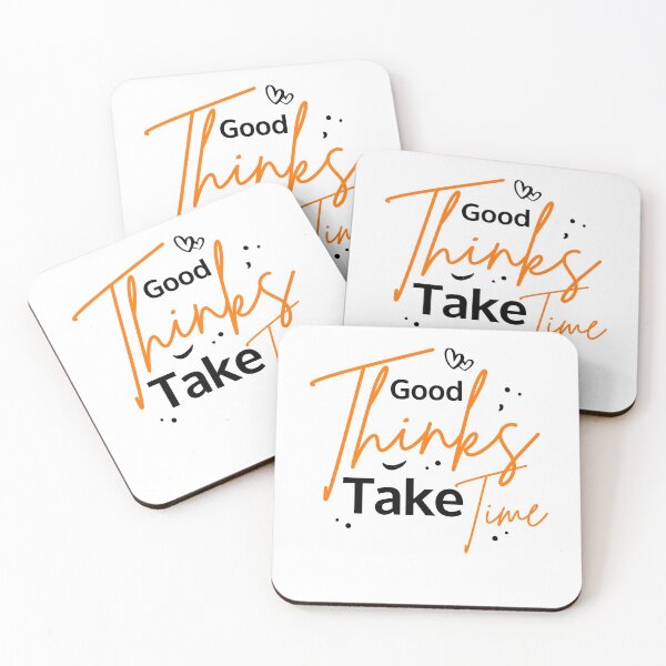 Item preview, good thinks take time designed and sold by teesBYAlioui.
