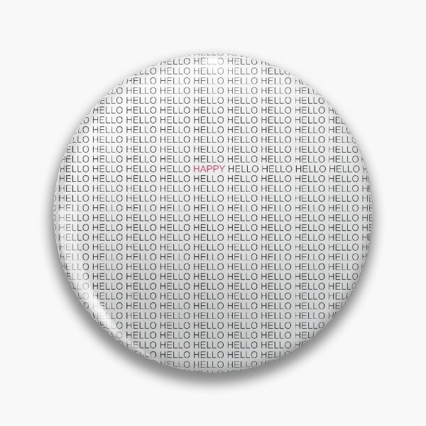 Item preview, HELLO HELLO HAPPY HELLO HELLO designed and sold by Montrepeneuer.