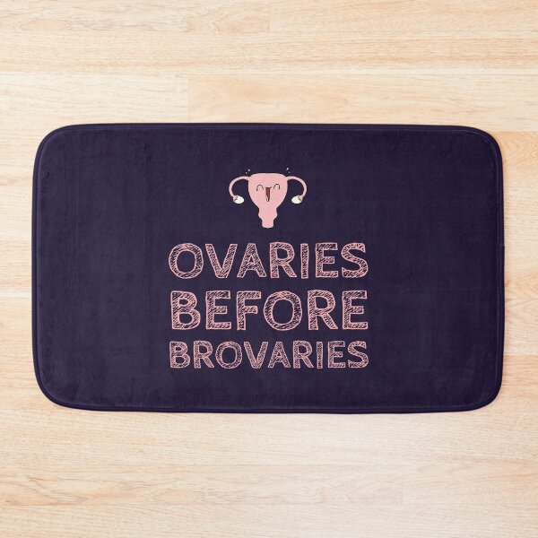Item preview, Ovaries before brovaries designed and sold by Jamiecsmith1986.