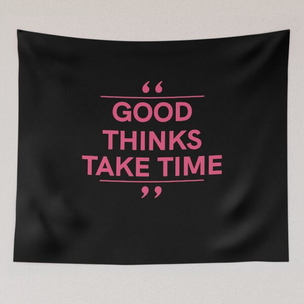 Item preview, good thinks take time designed and sold by teesBYAlioui.