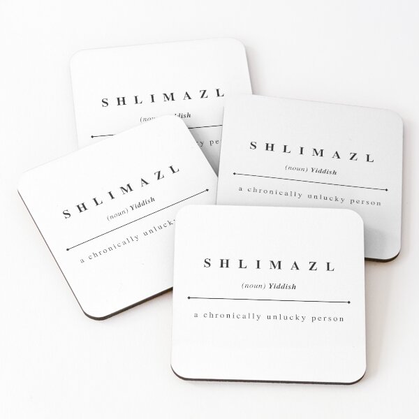 Item preview, Shlimazl - untranslatable funny word designed and sold by fjakaseason.