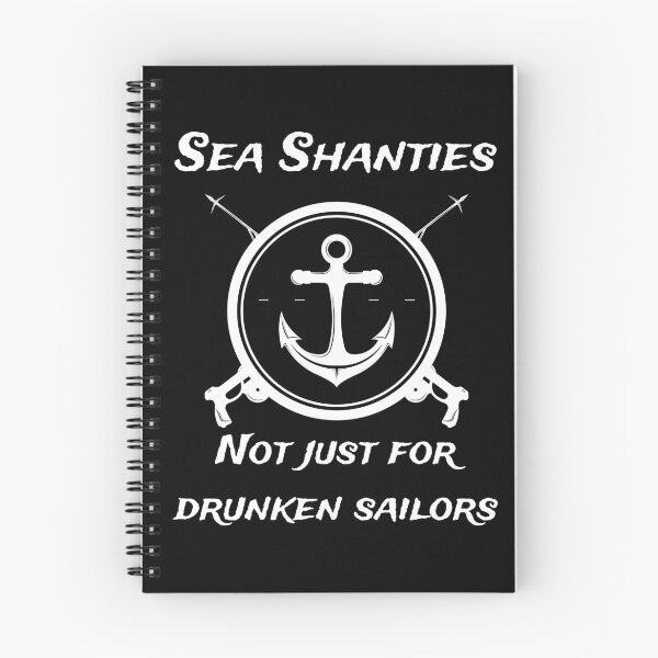 Item preview, Sea Shanties Songs Not just for drunken sailors Sea Shanty anchor designed and sold by TrendingTees4u.