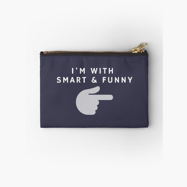 Item preview, I'm With Smart and Funny designed and sold by FishWorldwide.
