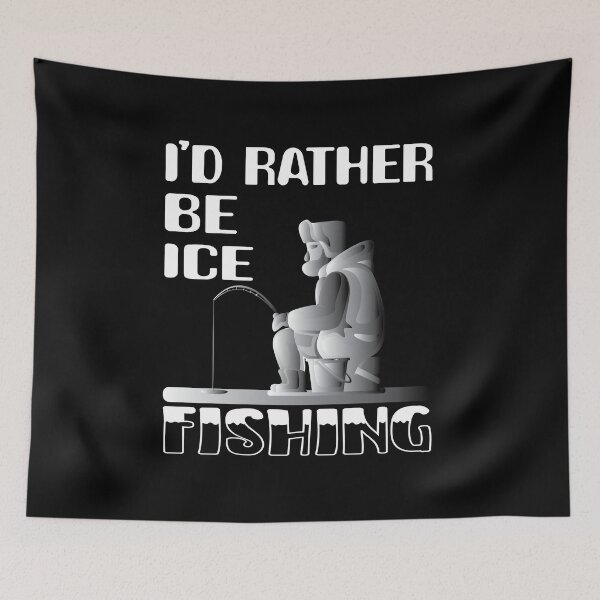 Item preview, i'd rather be ice fishing ,funny gift for fisherman ,  designed and sold by yassiny.