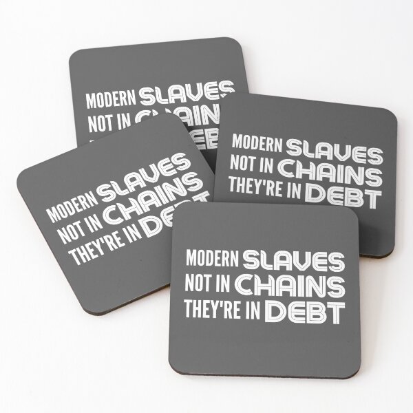 Item preview, Modern Slaves Not In Chains They're In Debt - Modern Day Slavery designed and sold by WonderWear.