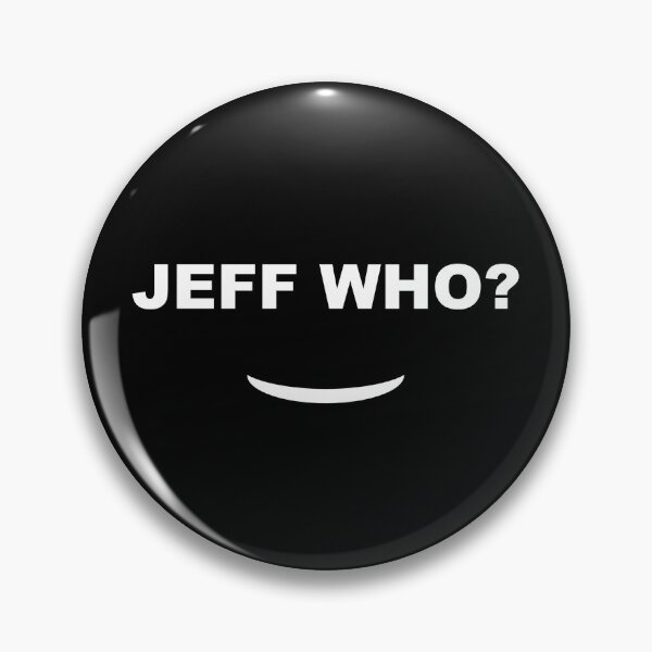Item preview, Jeff Who? Elon Musk Meme :) designed and sold by Montrepeneuer.
