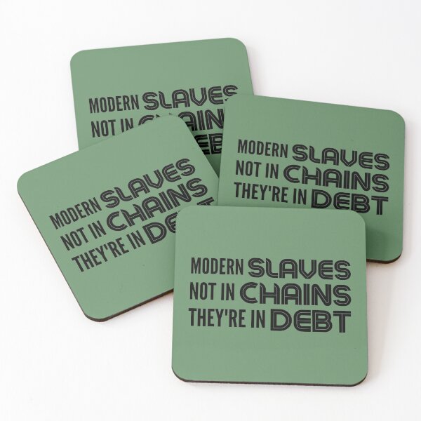 Item preview, Modern Slaves Not In Chains They're In Debt - Modern Day Slavery designed and sold by WonderWear.