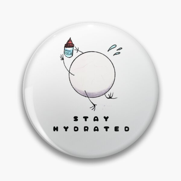 Item preview, s t a y  h y d r a t e d designed and sold by 2strange-nights.