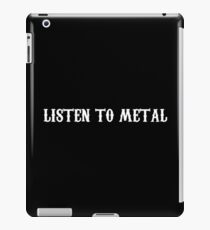 Listen To Metal iPad Case/Skin