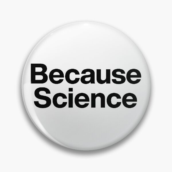 Item preview, Because Science designed and sold by hmbrttvr.