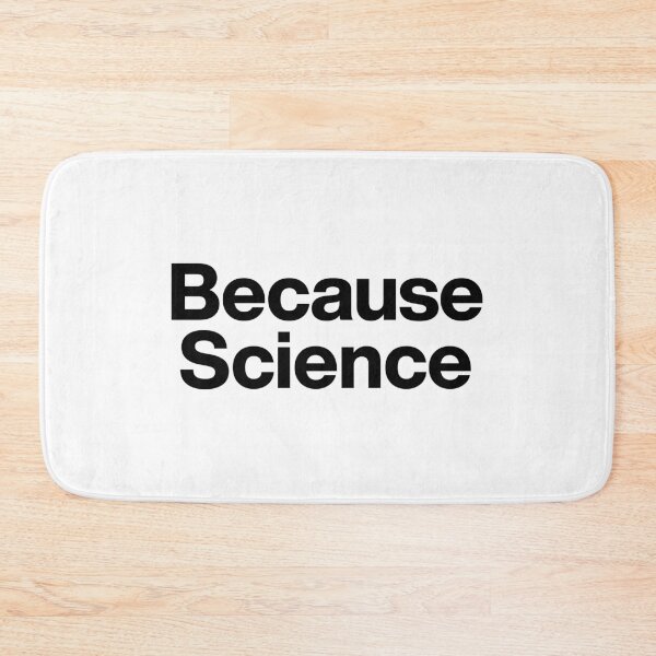 Item preview, Because Science designed and sold by hmbrttvr.