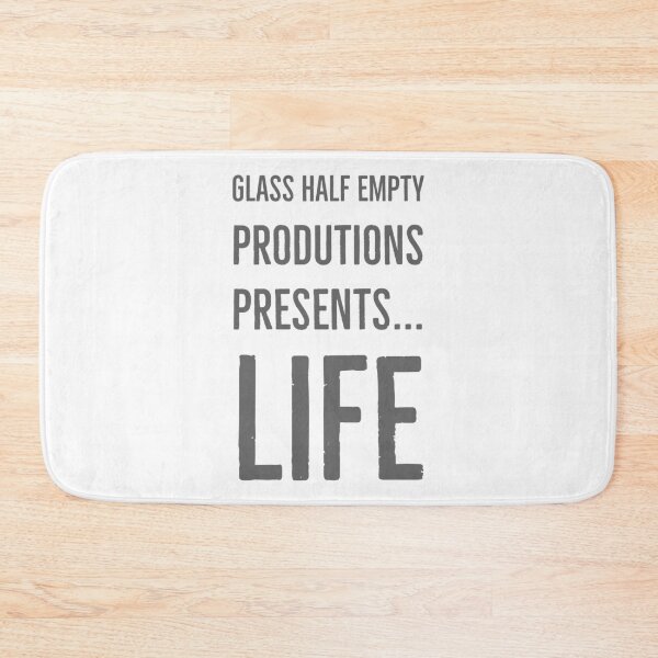 Item preview, Glass half empty produtions presents... Life designed and sold by OkGuys.