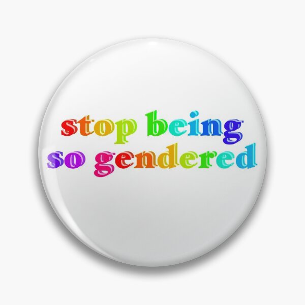 Item preview, stop being so gendered (rainbow text) designed and sold by doodlesbyjill.