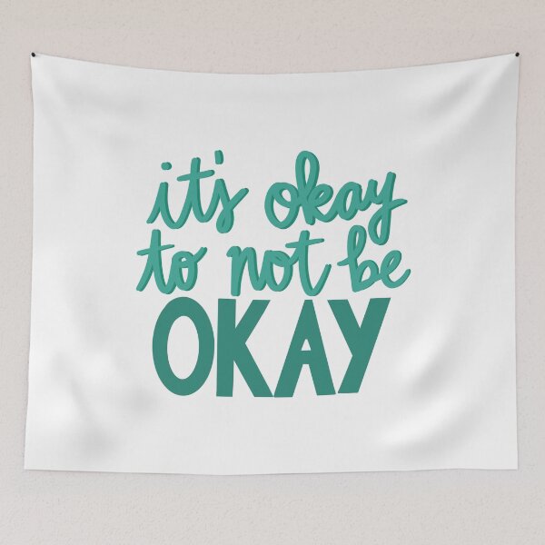 Item preview, it’s okay to not be okay  designed and sold by danielleblack04.