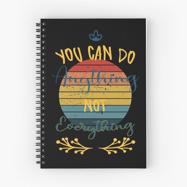 Item preview, You can do anything not everything Motivation Gift designed and sold by OMCreative.