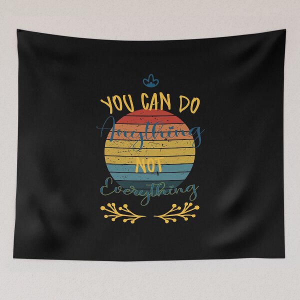 Item preview, You can do anything not everything Motivation Gift designed and sold by OMCreative.