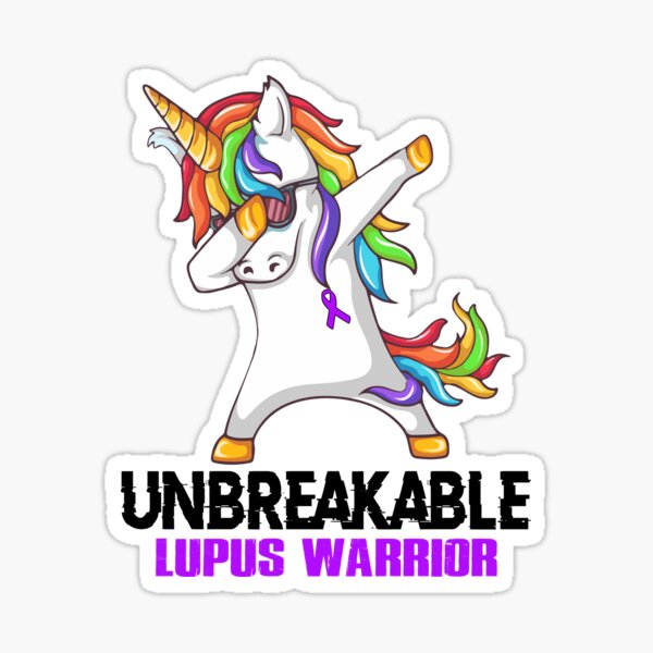 Unicorn Dabbing Unbreakable Lupus Warrior Sticker