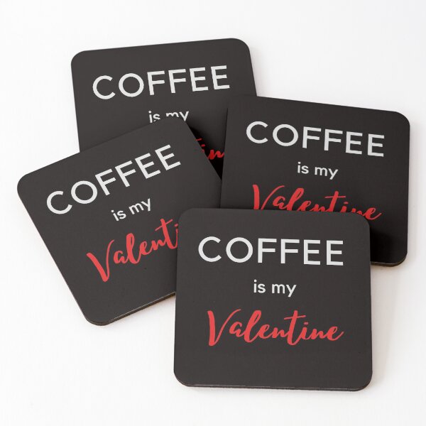 Item preview, Coffee is My Valentine designed and sold by coffeeandsass.